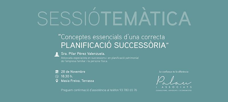 Sesión temática ‘Conceptos esenciales de una correcta Planificación Sucesoria’